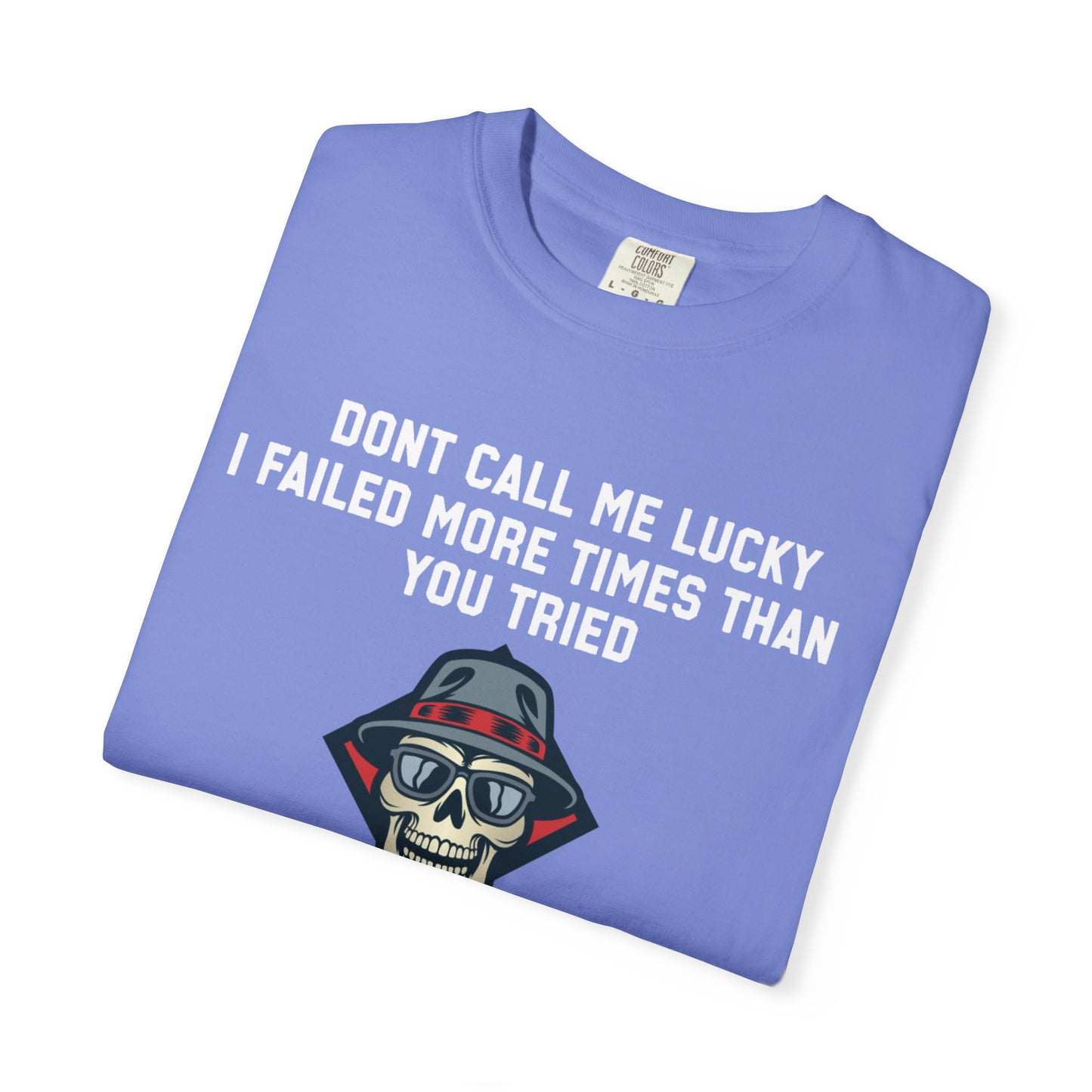 Dont call me lucky i failed more times than you tried