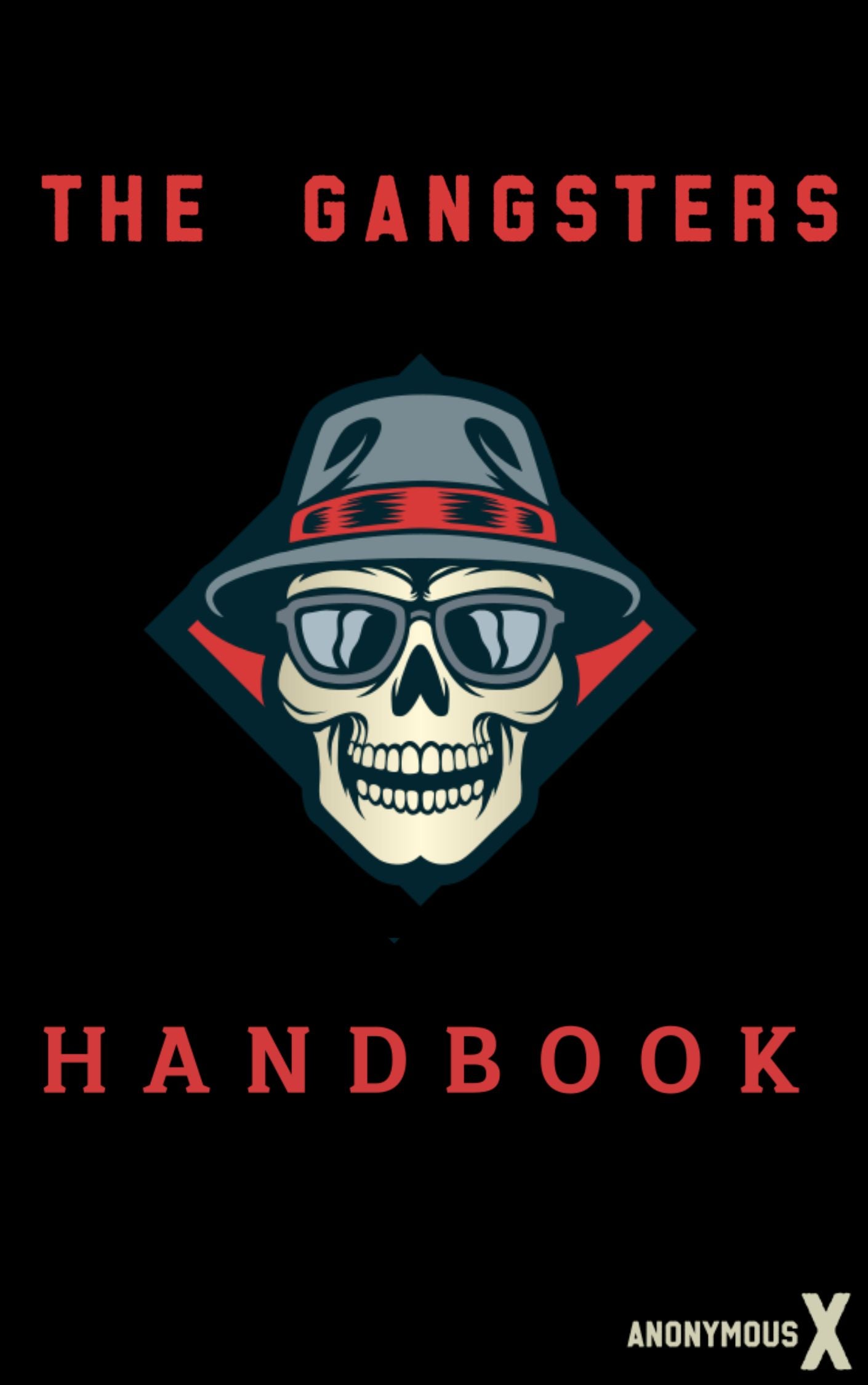 THE GANGSTERS HANDBOOK