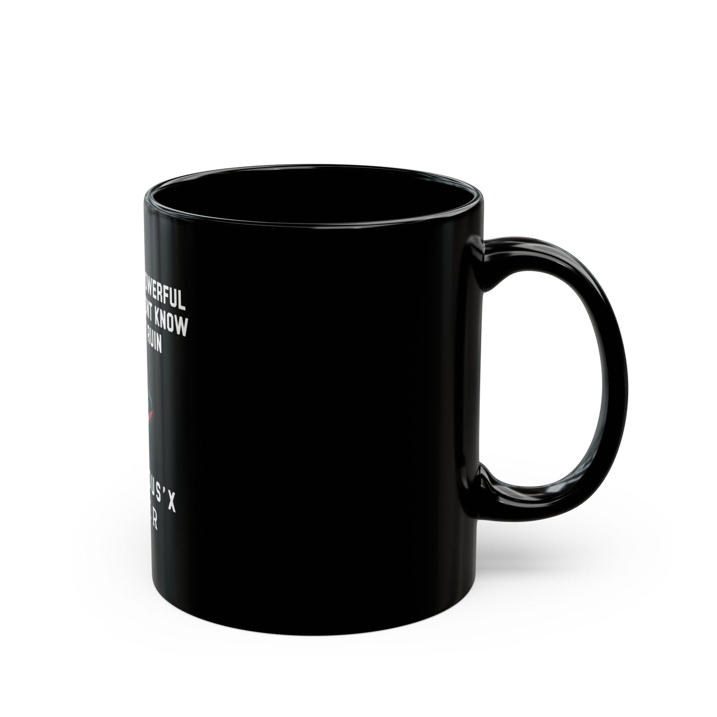 Black Mug - " - Unique Gift for Friends